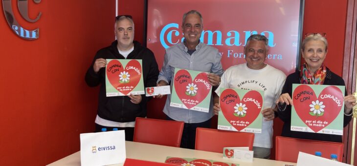 La Cámara de Comercio de Ibiza y Formentera y el Ayuntamiento de Ibiza impulsan la campaña “Compra con Corazón por el Día de la Madre”